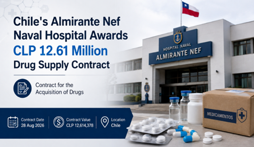 Chile's Almirante Nef Naval Hospital Awards CLP 12.61 Million Drug Supply...